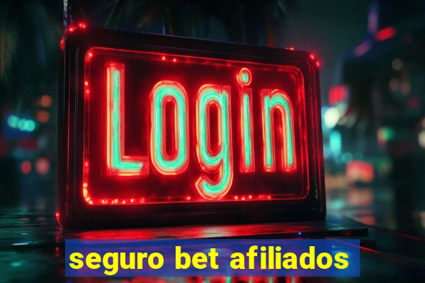 seguro bet afiliados